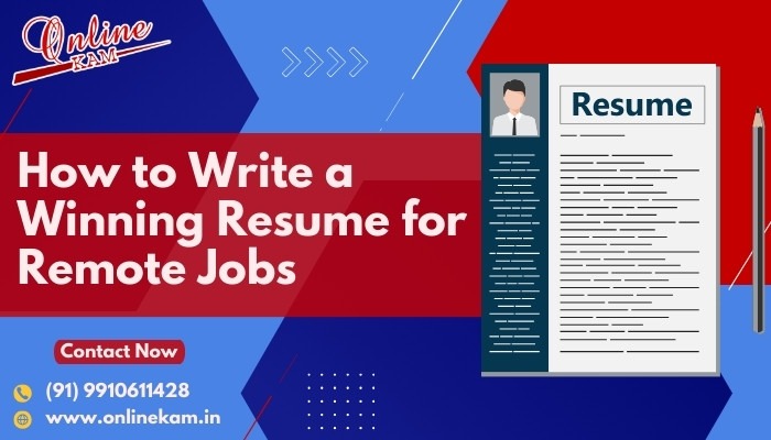How to Write Your Remote Job Resume 